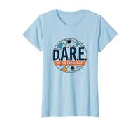 D.A.R.E. To Be Different - Arte Gráfico Inspirador Camiseta, Mujer, Azul Bebé, L