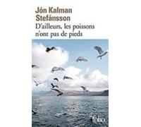 D Ailleurs Les Poissons N Ont Pas De Pieds