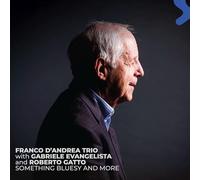 D’ANDREA, FRANCO - SOMETHING BLUESY AND MORE