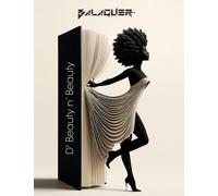 D' Beauty n’ Beauty: My Life & Times in World of Beauty / Mi Vida y mis Tiempos en el Mundo de la Belleza