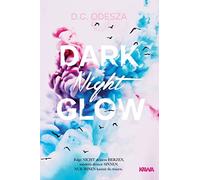 D.C. Odesza DARK Night GLOW: Geheimer Liebesroman (Tapa blanda)