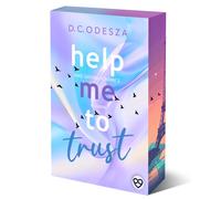 D.C. Odesza Help me to trust: Sonderausgabe mit limitiertem Farbsc (Tapa blanda)