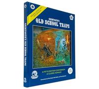 D&D 5E: Original Adventures Reincarnated #8: Grimtooth’s Old School Traps (D&D 5E ORIGINAL ADV REINCARNATED HC)