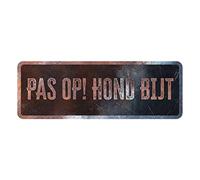 D&D Home, Panel de Aversión Atención al Perro, 40x13x0,3 cm, Versión holandesa, Fondo Negro, Señal de advertencia de metal resistente al óxido con texto divertido
