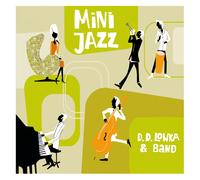 D.d.Lowka - Mini Jazz
