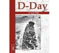 D-Day 6. Juni 1944: Verschollene Bilddokumente neu entdeckt