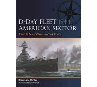 D-Day Fleet 1944, American Sector: The US Navy's Western Task Force – Osprey Publishing