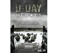 D-Day Heroes - The Story Of The Liberation Of Europe [Reino Unido] [DVD]