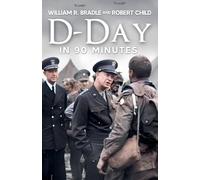 D-Day in 90 Minutes