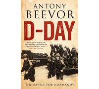 D-Day: The Battle for Normandy