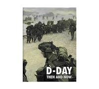 D-Day: Then and Now (Volume 2)