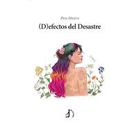 D EFECTOS DEL DESASTRE | Pepa Onieva