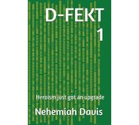 D-FEKT 1: Heroism just got an upgrade