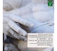 D.Gaultier & E.Gaultier: À Rome 1676, Pièces de luth