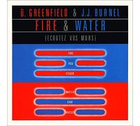 D. Greenfield* & J.J. Burnel - Fire & Water (Ecoutez Vos Murs)