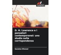 D. H. Lawrence e i pensatori contemporanei: uno studio sulla corrispondenza