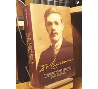 D. H. Lawrence: The Early Years 1885-1912: The Cambridge Biography of D. H. Lawrence: Volume 1 (The Cambridge Biography of D. H. Lawrence 3 Volume Hardback Set)