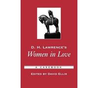 D.H. Lawrence's Women in Love (Tapa blanda) Casebooks in Criticism