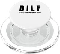 D.I.L.F. Devoto involucrado Padre amoroso buen papá PopSockets PopGrip para MagSafe