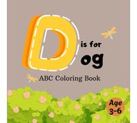 D is for Dog: Fun A-to-Z learning for kids! (Alphabet Adventure)