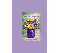 D is for Dragonfly & Positive Affirmations