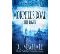 D J Machale The Light (Tapa blanda) Morpheus Road (Importación USA)
