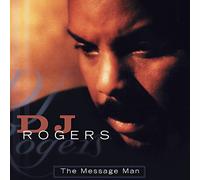 D.J. Rogers - Message Man