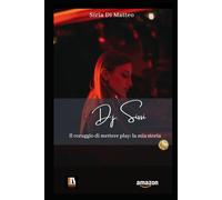 D.j. Sissi Il coraggio di mettere play: la mia storia