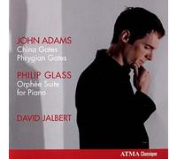 D.Jalbert - David Jalbert Interprète John Adams & Philip Glass
