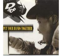 D MOB - PUT YOUR HANDS TOGETHER 7 INCH (7" VINYL 45) UK FFRR 1989