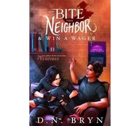 D N Bryn How to Bite Your Neighbor and Win a Wag (Tapa blanda) (Importación USA)