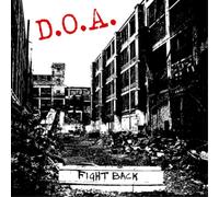 D.O.A. Fight Back (Vinyl) 12" Album (Importación USA)