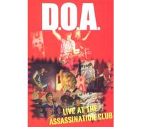 D.O.A. - Live at the Assassination Club [Reino Unido] [DVD]