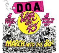 D.O.A. War On 45: March Into the 80's (Vinyl) (Importación USA)