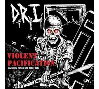 D.r.i. (dirty rotten imbeciles) - Violent pacification and more rotten hits [Vinilo]