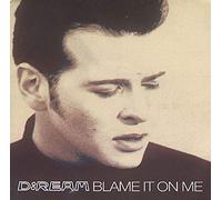 D:Ream - Blame It On Me - D:Ream 7" 45