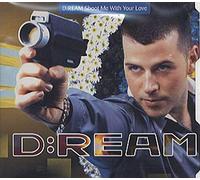 D:Ream - Shoot Me With Your Love