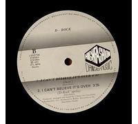 D-Rock - I Can't Believe It's Over (x4) [Vinyl Single]
