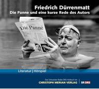 D?Rrenmatt,Friedrich - Die Panne und eine kuze Rede des Autors: Schweizer Radio DRS-Hörbuch