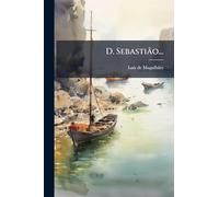 D. Sebastião...