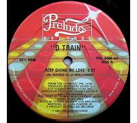 D TRAIN - D TRAIN / KEEP GIVING ME LOVE