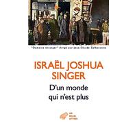 D’un monde qui n’est plus