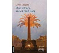D Un Silenci Antic I Molt Llarg