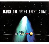 D-Vox - The Fifth Element is Love [Import]