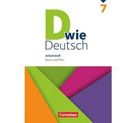 D wie Deutsch 7 Arbeitsbuch mit Losungen: Basis und Plus