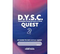 D.Y.S.C. Quest 25-26: Developing Young Servants of Christ Two