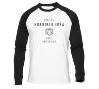 D20 ¡Esa Es Una Idea Horrible Tirada De Iniciativa Camiseta Béisbol Blanca Unisex Manga Larga Negra Unisex White Baseball T-Shirt Black Long Sleeve