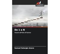 Da 1 a N: Passare dall'idea all'impresa
