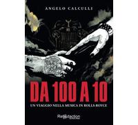 Da 100 a 10: Un viaggio nella musica in Rolls-Royce