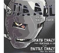 Da All (Da Alliance) - That's Crazy / Battle Crazy